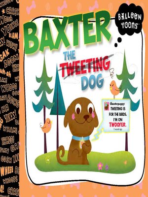 cover image of Baxter, the Tweeting Dog